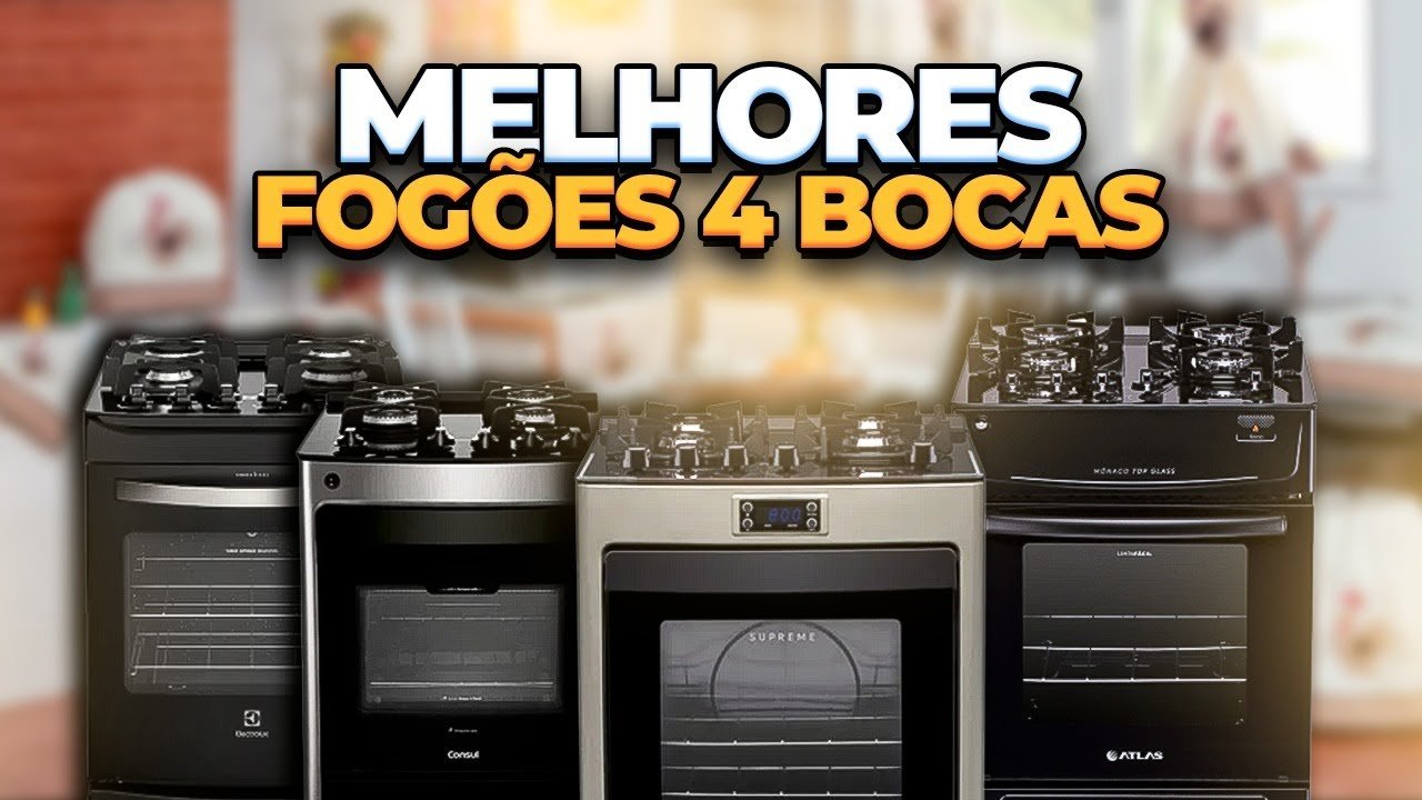 Os Melhores Fogões a Gás 4 Bocas - Guia Completo